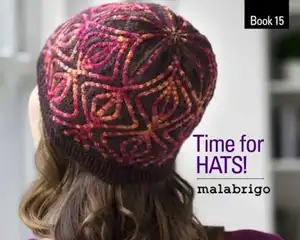 Malabrigo Book 15 Time for Hats