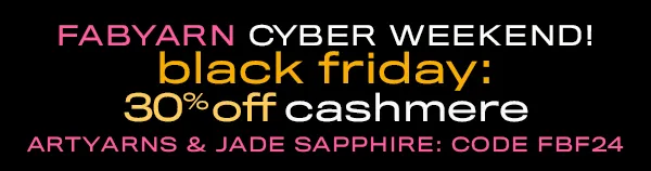 BLACK FRIDAY SALE AT FABULOUS YARN
