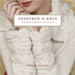 Inspired To Knit: Creating Exquisite Handknits