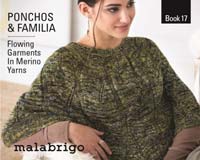 Malabrigo Book 17 Ponchos and familia